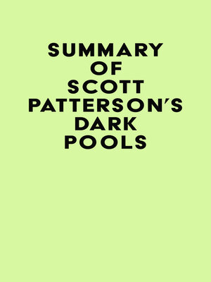 cover image of Summary of Scott Patterson's Dark Pools